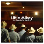 LittleMikeyAndTheSodaJerks